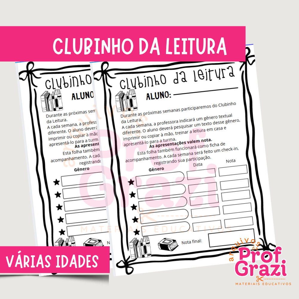 Projeto de leitura - Clubinho da leitura  - Incentivo e acompanhamento para leitura dos alunos